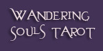 Visit the Wandering Souls Tarot Site